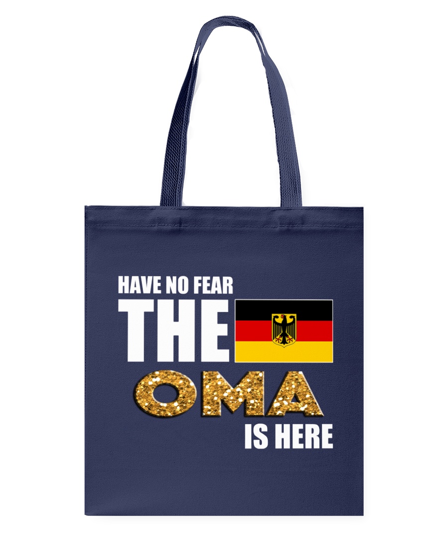 HAVE NO FEAR THE OMA IS HERE Tote Bag