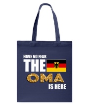 HAVE NO FEAR THE OMA IS HERE Tote Bag front