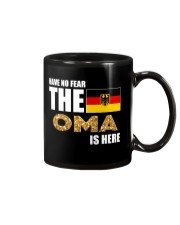 HAVE NO FEAR THE OMA IS HERE Mug front