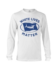 White-Lives-Matter Long Sleeve Tee thumbnail