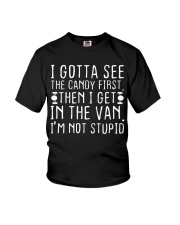 I Gotta See The Candy First Youth T-Shirt tile