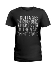 I Gotta See The Candy First Ladies T-Shirt tile