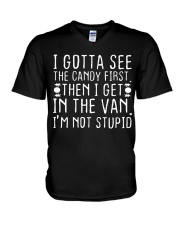 I Gotta See The Candy First V-Neck T-Shirt tile