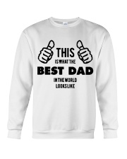 This is what the best dad in the world Crewneck Sweatshirt thumbnail