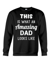 This is What An Amazing Dad Looks Like Crewneck Sweatshirt tile