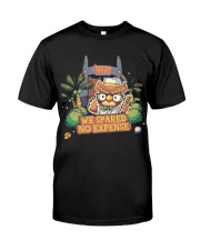 WE-SPARED-NO-EXPENSE Classic T-Shirt front