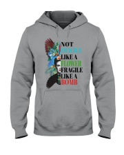 Not fragile like a flower fragile Hooded Sweatshirt thumbnail