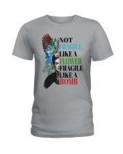 Not fragile like a flower fragile Ladies T-Shirt thumbnail