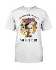 She believed she could so she did Classic T-Shirt front