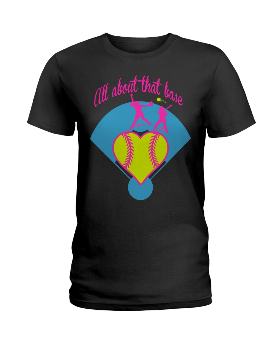 All about that base Ladies T-Shirt