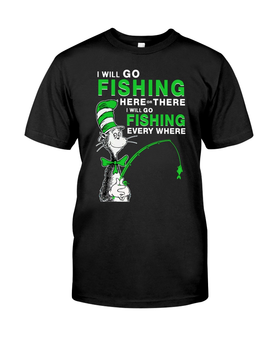 Fishing Everyhwere Classic T-Shirt