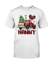 I love being a Nanny truck red xmas Classic T-Shirt front