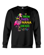 Throw This nana Some Beads Crewneck Sweatshirt tile