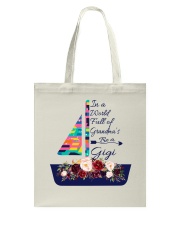 In a world full of grandma's be a Gigi v44 Tote Bag tile