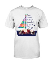 In a world full of grandma's be a Gigi v44 Classic T-Shirt front