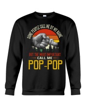Some People Call Me My By Name Pop-Pop Crewneck Sweatshirt tile