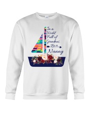 In a world full of grandmas be a Nanny v55 Crewneck Sweatshirt tile