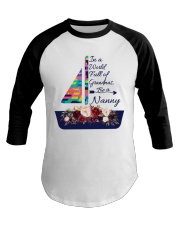 In a world full of grandmas be a Nanny v55 Baseball Tee tile