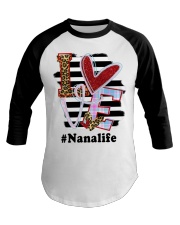 Love Nanalife life 2021 Baseball Tee tile