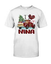 I love being a Nina truck red xmas Classic T-Shirt front