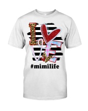 Love mimi life 2021 Classic T-Shirt front