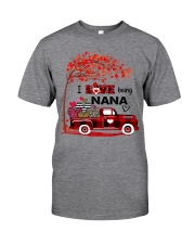 I love being nana gift Classic T-Shirt front