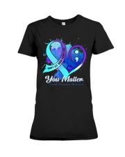 suicid-e pre you matter lqt pml Premium Fit Ladies Tee tile