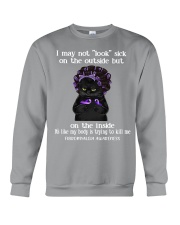 fibromyalgi-a cat may not look sick lqt lbs Crewneck Sweatshirt tile