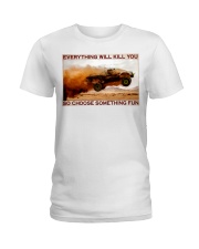 Trophy Truck Choose ST Fun PDN-dq Ladies T-Shirt tile