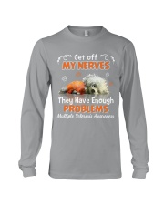 Multipl-Sclerosi-get-off-my-nerves-dog-lqt-nna Long Sleeve Tee tile