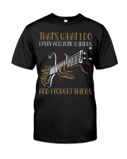 play acoustic guitars forget things lqt lbs Classic T-Shirt front