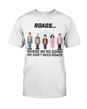back to the fu-ture dont need road lqt pml Premium Fit Mens Tee tile