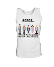 back to the fu-ture dont need road lqt pml Unisex Tank tile