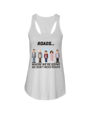 back to the fu-ture dont need road lqt pml Ladies Flowy Tank tile