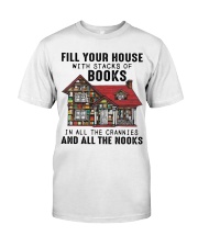 Book Fill Your House Classic T-Shirt front