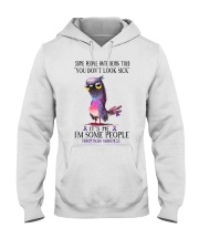 fibromyalgia dont look sic-k lqt lbs Hooded Sweatshirt tile