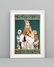 Dog Crazy Dog Lady Born In April 11x17 Poster lifestyle-poster-5