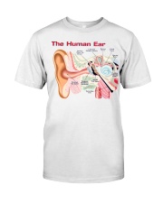 otologist parts of the ears and their functions lqt pml Classic T-Shirt front