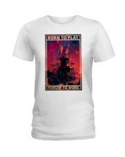 drummer born to play pt btn-dqh Ladies T-Shirt tile