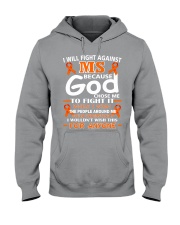 Multipl Sclerosi god choose to fight lqt lbs Hooded Sweatshirt tile