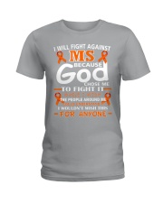 Multipl Sclerosi god choose to fight lqt lbs Ladies T-Shirt tile