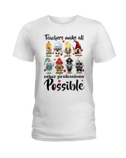 teacher gnomes make profession lqt lbs Ladies T-Shirt tile