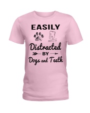 Easily Distracted By Dogs And Teeth Ladies T-Shirt front