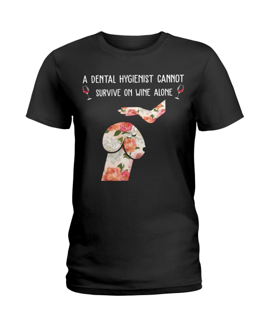 DENTAL HYGIENISTS Ladies T-Shirt