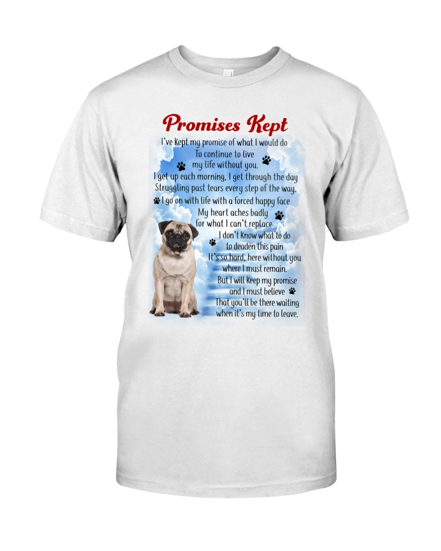 Pug - Promise kept Classic T-Shirt
