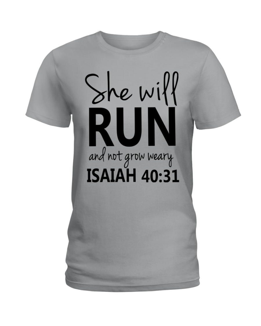 She Will Run And Not Grow Weary Ladies T-Shirt
