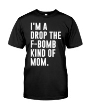 F Bomb Mom Classic T-Shirt thumbnail