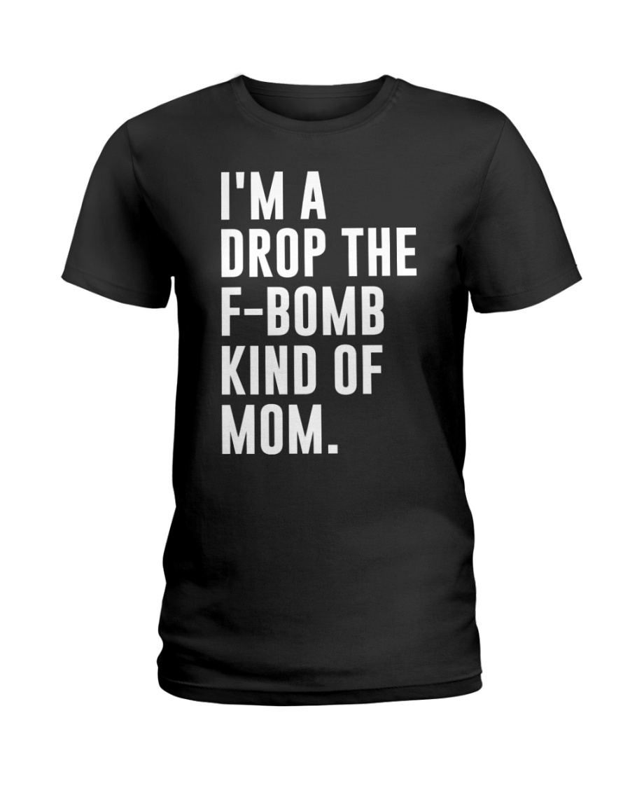 F Bomb Mom Ladies T-Shirt