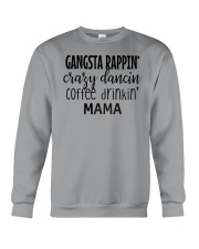 Gangsta Rappin Crazy Dancing Coffee Drinking Crewneck Sweatshirt thumbnail