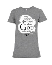 I have God not a Genie Premium Fit Ladies Tee thumbnail